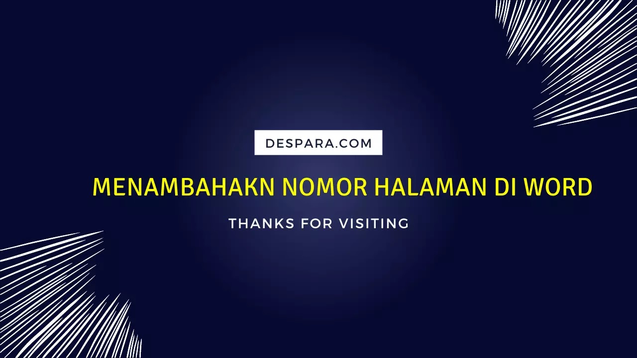 Cara Cepat Menambahkan Nomor Halaman di Word