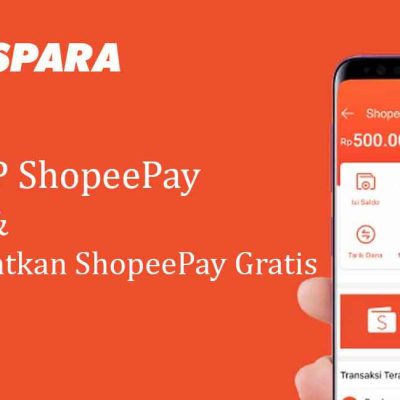 Cara Top Up Shopeepay & Cara Mendapatkan Shopeepay Gratis Terbaru 2022